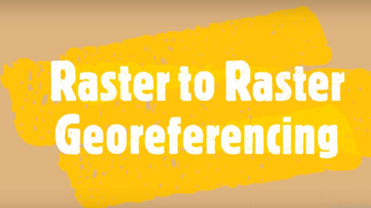 Lec-3 Raster to Raster Georeferencing